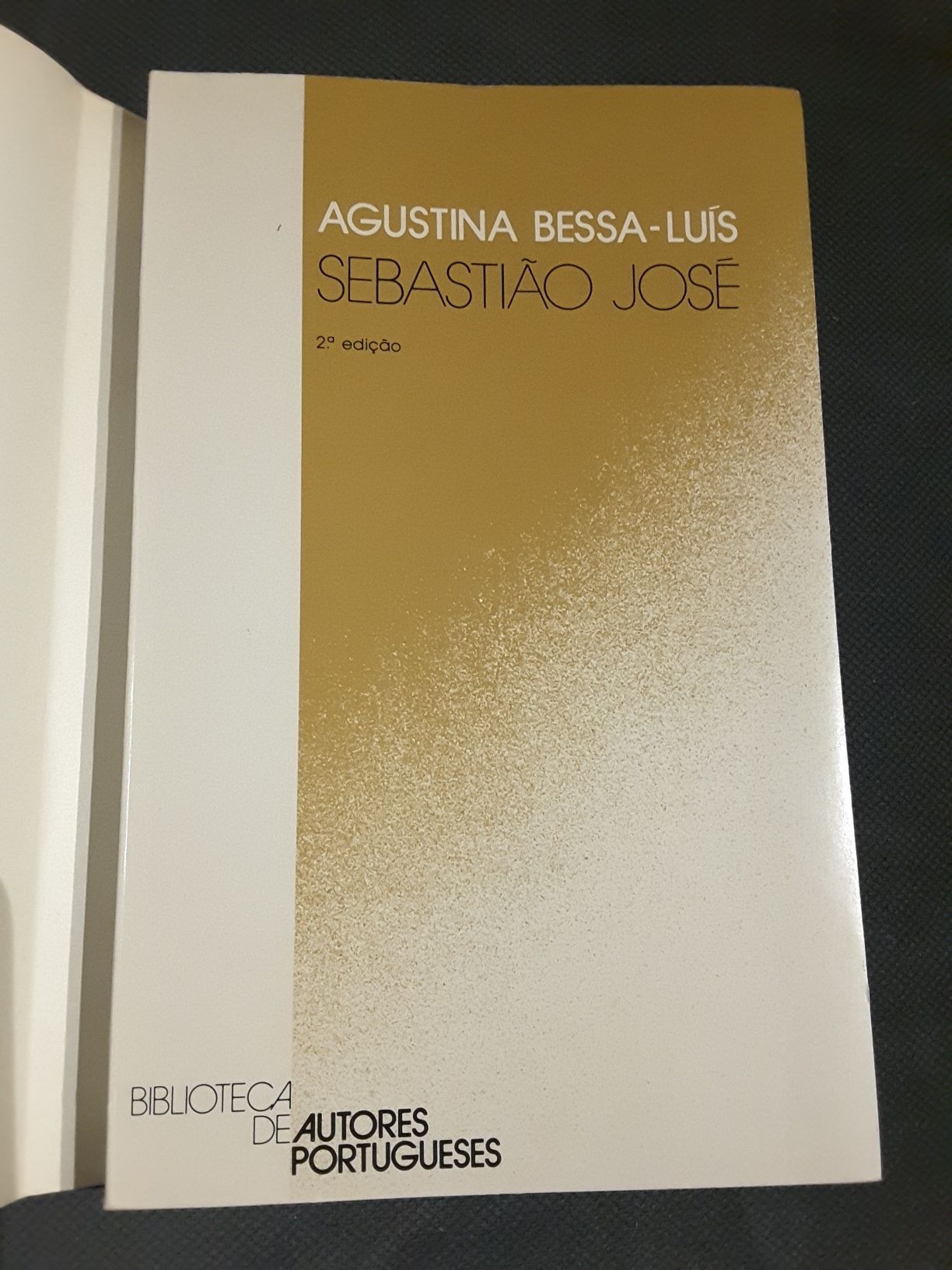 Agustina: Sebastião José / No Bicentenário do Marquês de Pombal