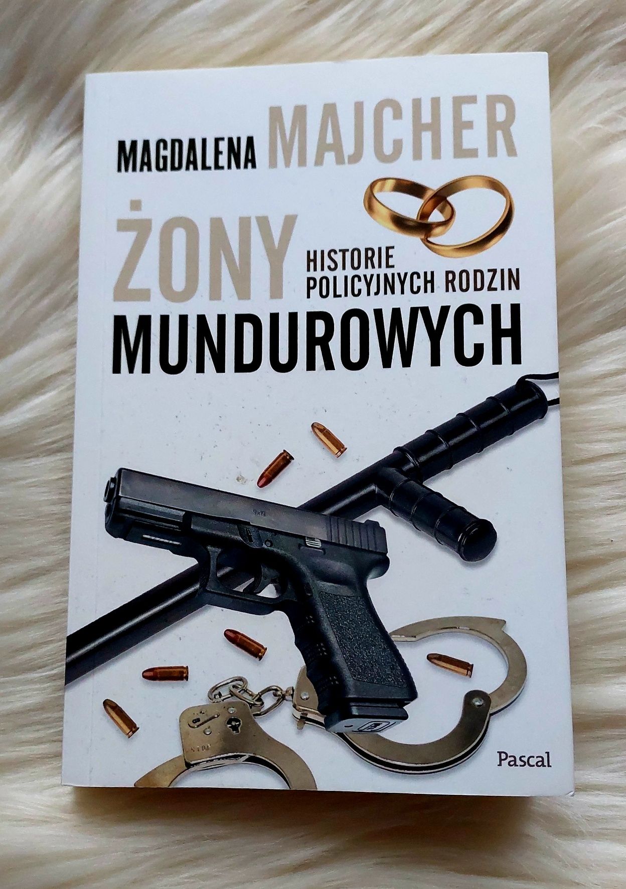 " Żony mundurowych" Magdalena Majcher