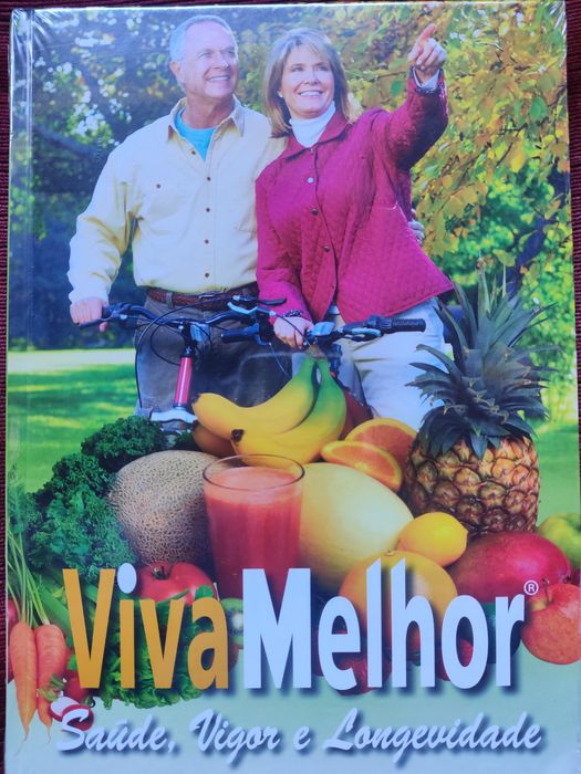Saúde, vigor e longevidade - Viva Melhor