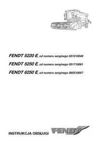 Instrukcja obsługi kombajnu Fendt 5220, 5250, 6250 w jz. polskim