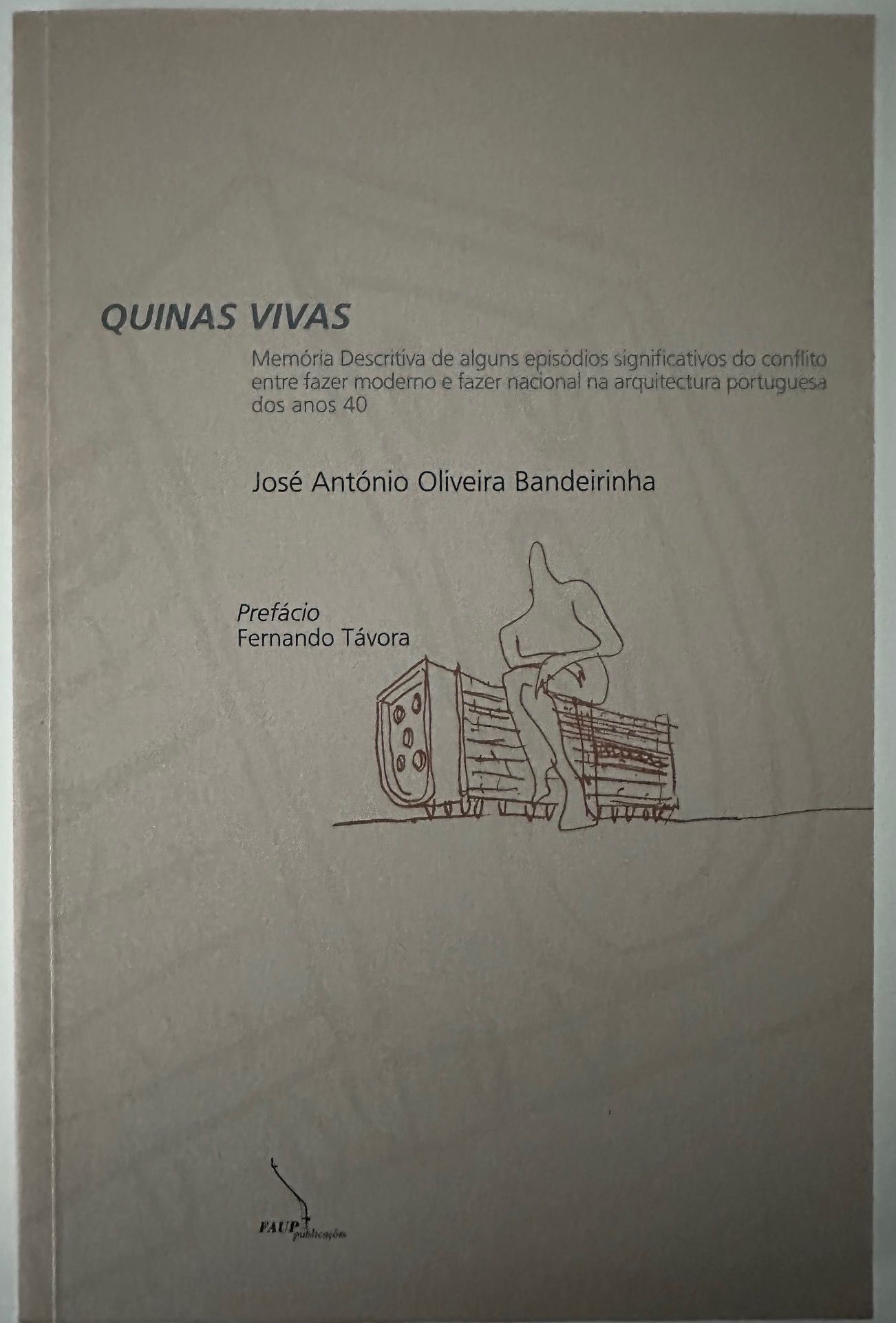 Quinas Vivas - José António Bandeirinha - 1996