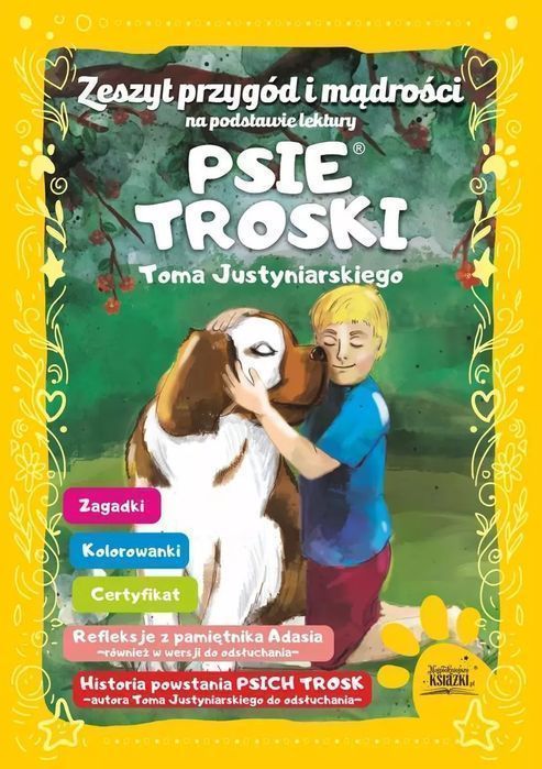 Zeszyt Przygód I Mądrości Na Podstawie Lektury Psie Troski