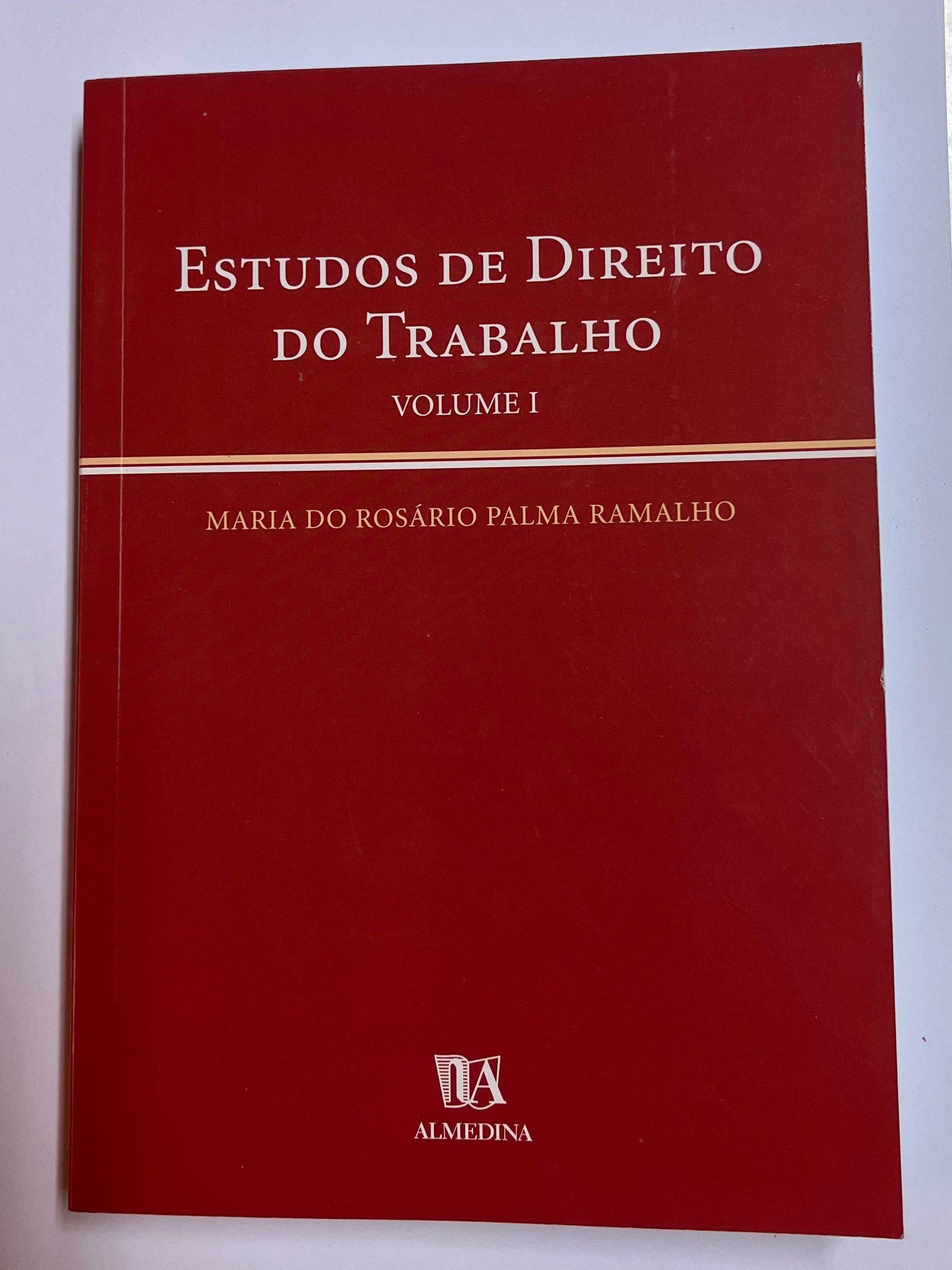 Estudos do Direito do Trabalho - Maria do Rosário Palma Ramalho