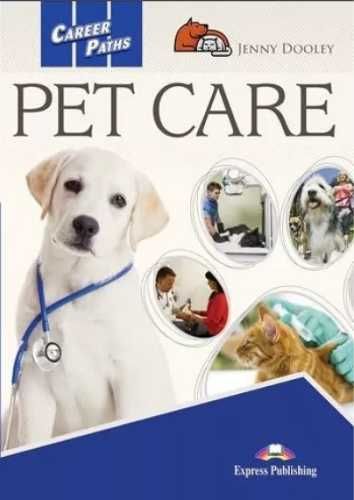 Career Paths: Pet Care SB + DigiBook - Jenny Dooley