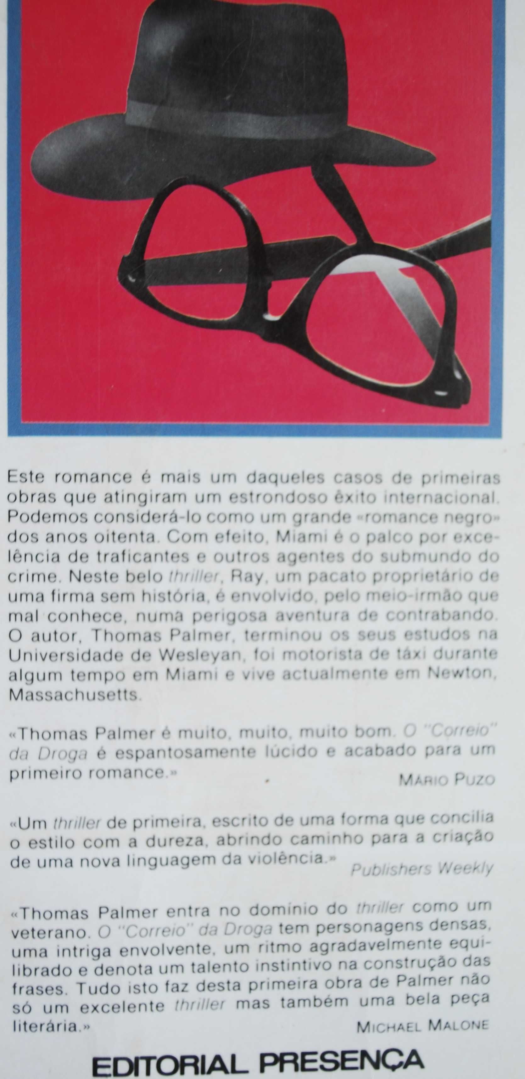 O Correio da Droga de Thomas Palmer - 1.ª Edição 1987