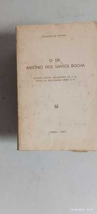 Livro PA-2 - Henrique De Vilhena   - O DR. António Dos Santos Rochas