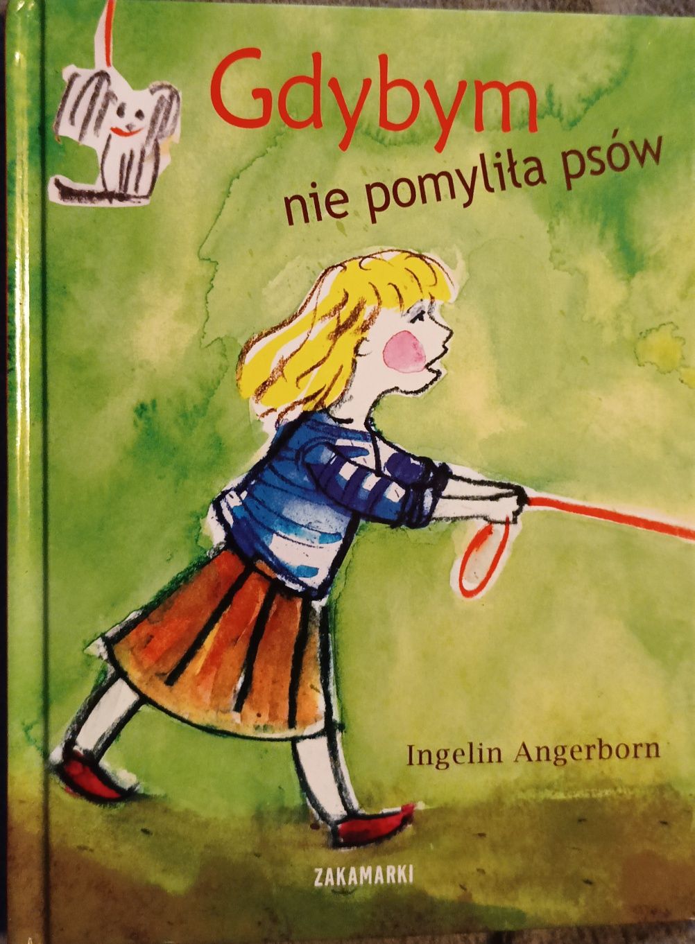 Gdybym nie pomyliła psów " Ingelin Angerborn