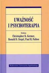 Uważność i psychoterapia - Christopher K. Germer (red.), Ronald D. Si