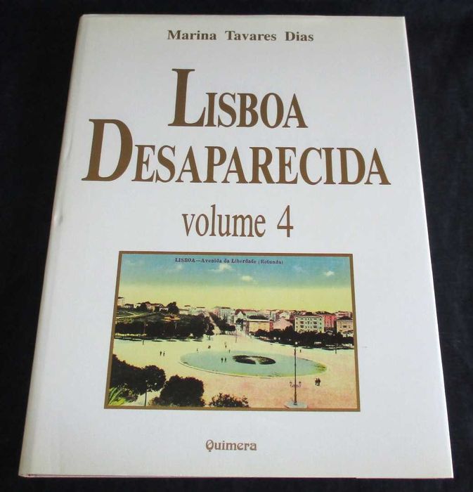 Livro Lisboa Desaparecida 4 Marina Tavares Dias
