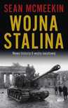 Wojna Stalina. Nowa historia Ii wojny światowej Horyzont Sean McMeekin