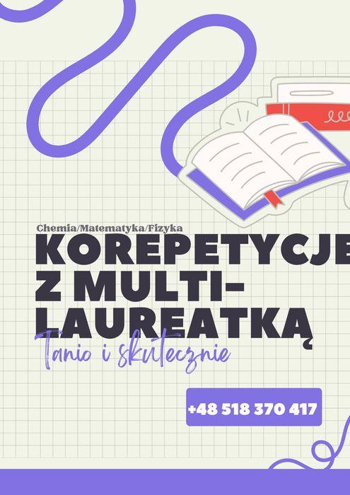 Korepetycje z multi-laureatką (Matematyka, Chemia, Fizyka)