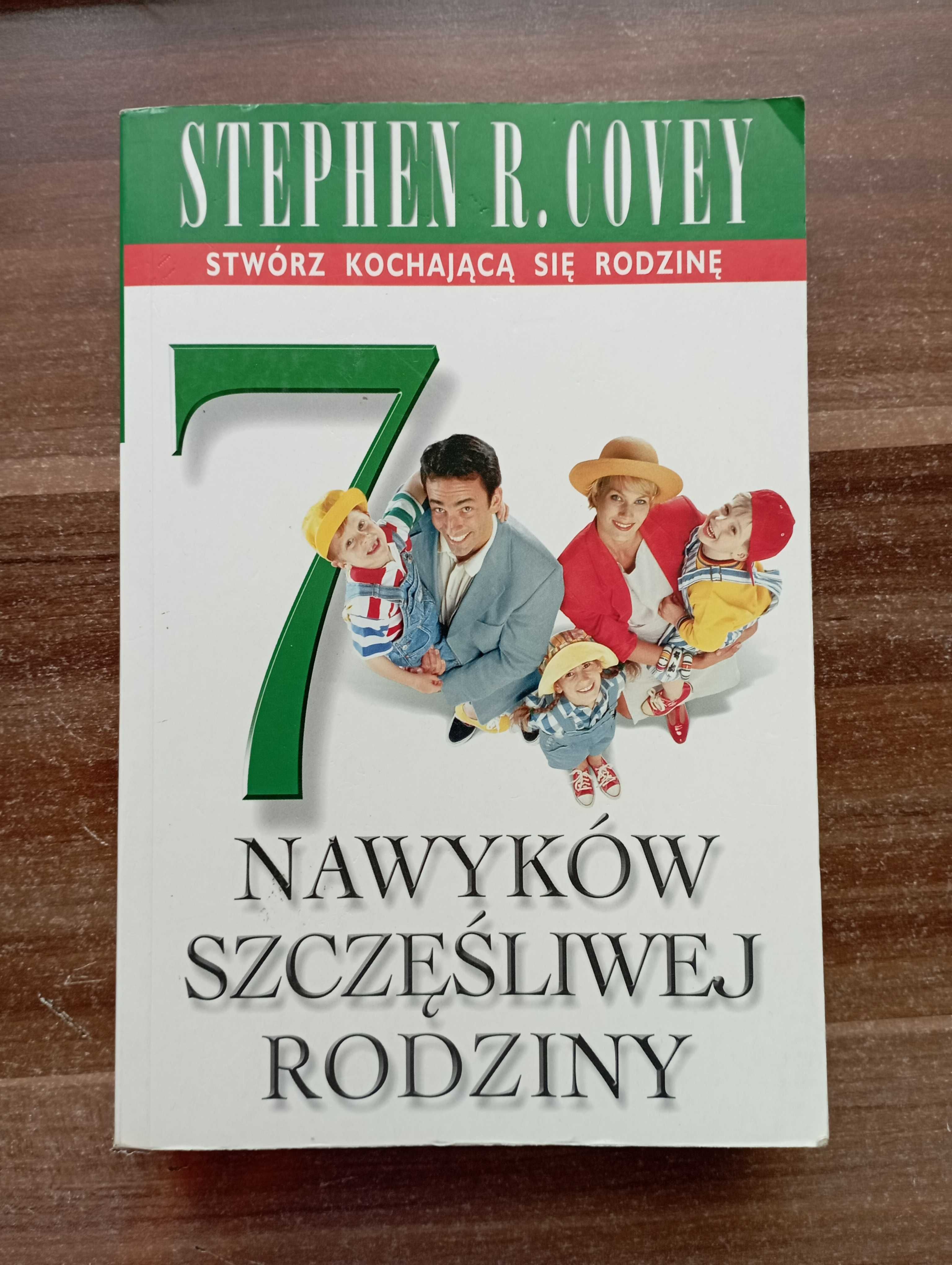 7 nawyków szczęśliwej rodziny Stephen Covey