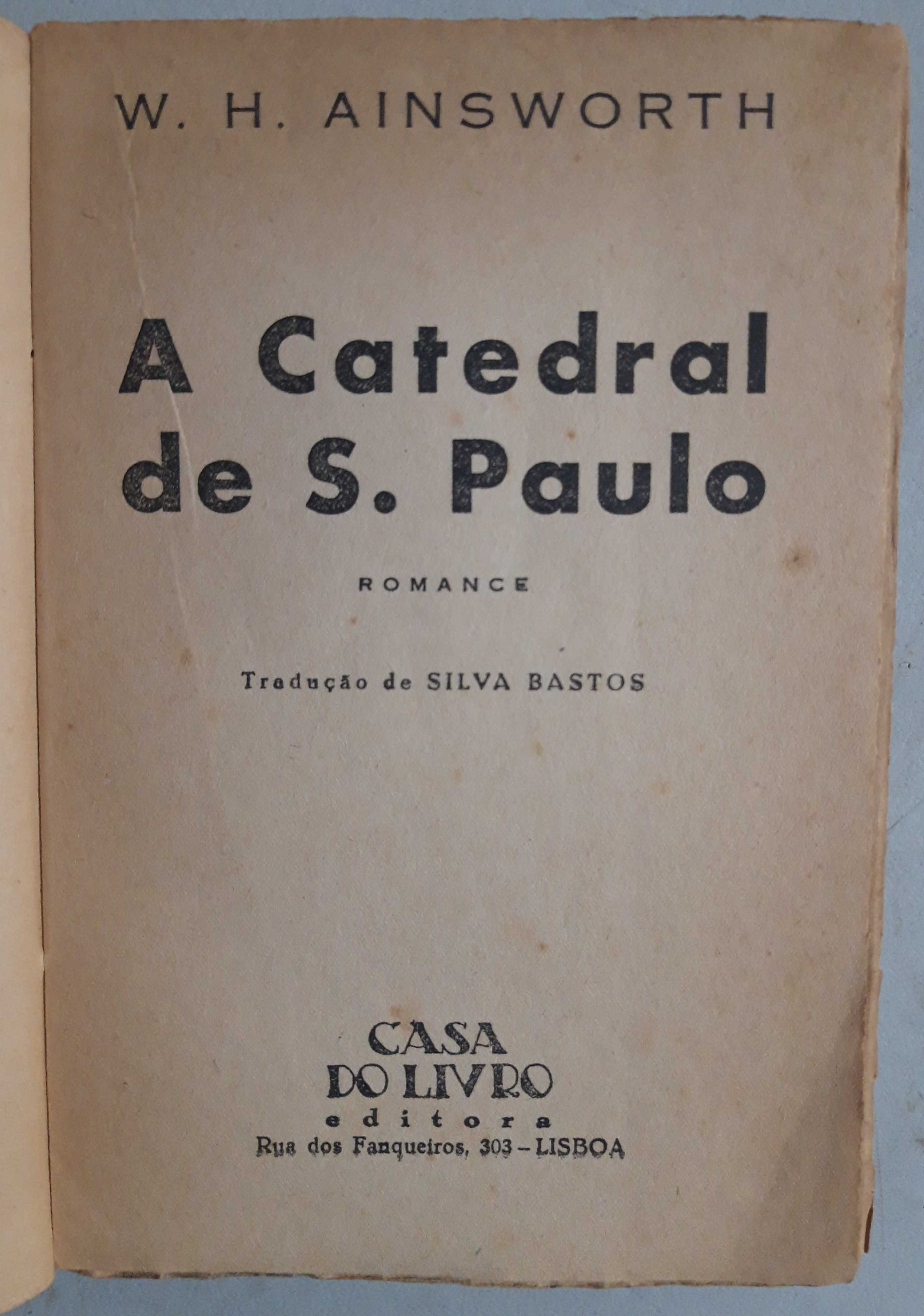 Livro  Ref Cx B- W. H. Ainsworth - A Catedral de S. Paulo