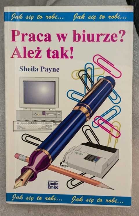 Praca w biurze? Ależ Tak!