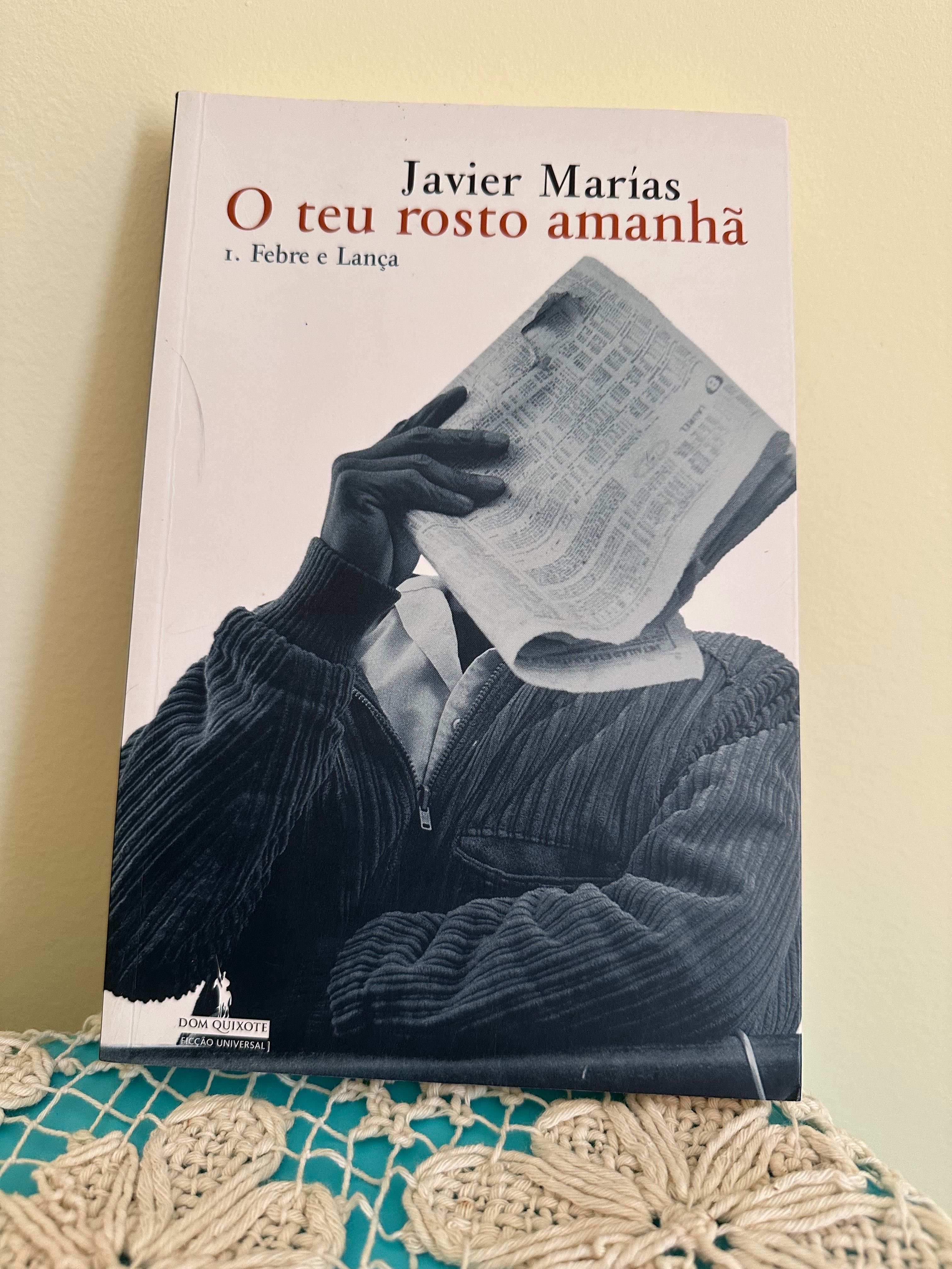 Livro “O Teu Rosto Amanhã” 1. Febre e Lança – Javier Marías