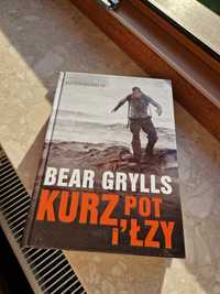 Bear Grylls - Kurz, pot i łzy. Autobiografia. Wysyłka OLX.