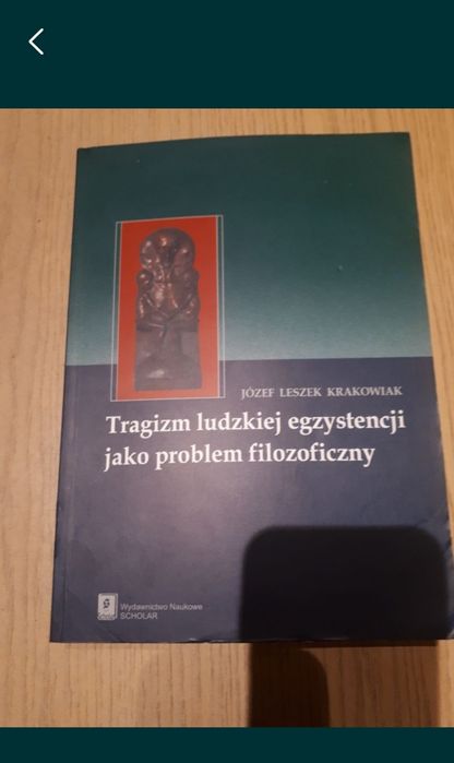 Tragizm ludzkiej egzystencji jako problem filozoficzn Leszek Krakowiak