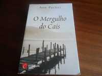 "O Mergulho do Cais" de  Ann Packer - 1ª Edição de 2005