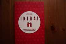 Hector Garcia, Frances Miralles - Ikigai - Japoński sekret długiego...