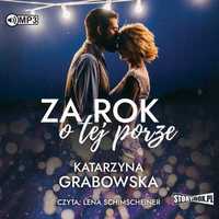 Za Rok O Tej Porze Audiobook, Katarzyna Grabowska