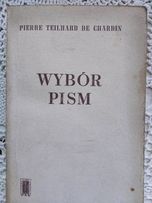Pierre Teilhard de Chardin Wybór pism
