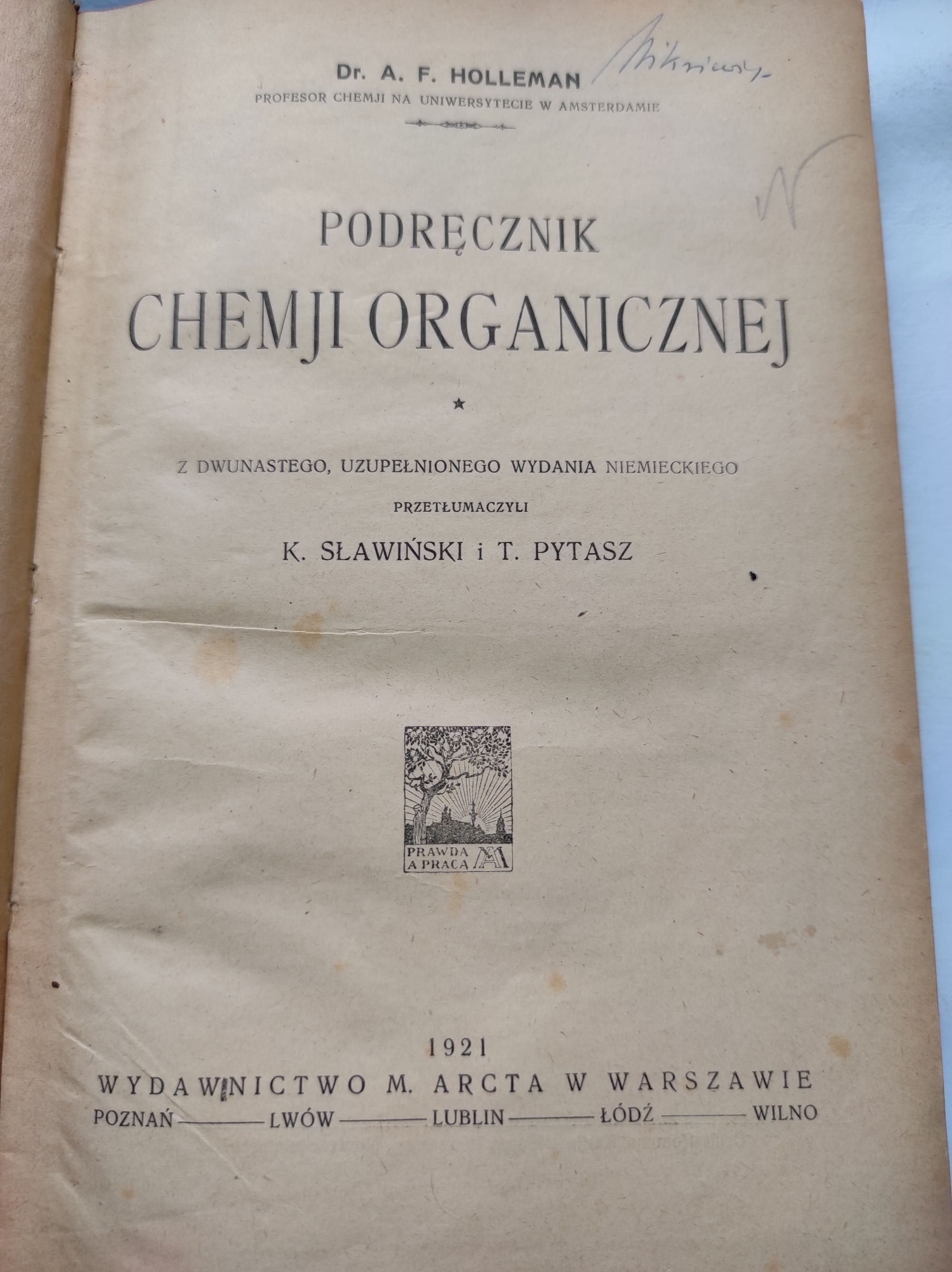 Podręcznik CHEMJI ORGANICZNEJ Holleman - 1921r.