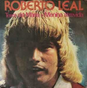 Roberto Leal - 2 Discos de vinil 7"