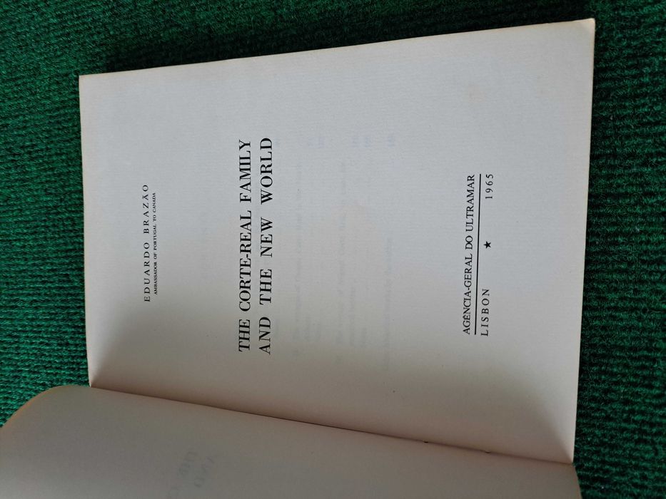 The Corte-Real Family and the New World - Eduardo Brazão