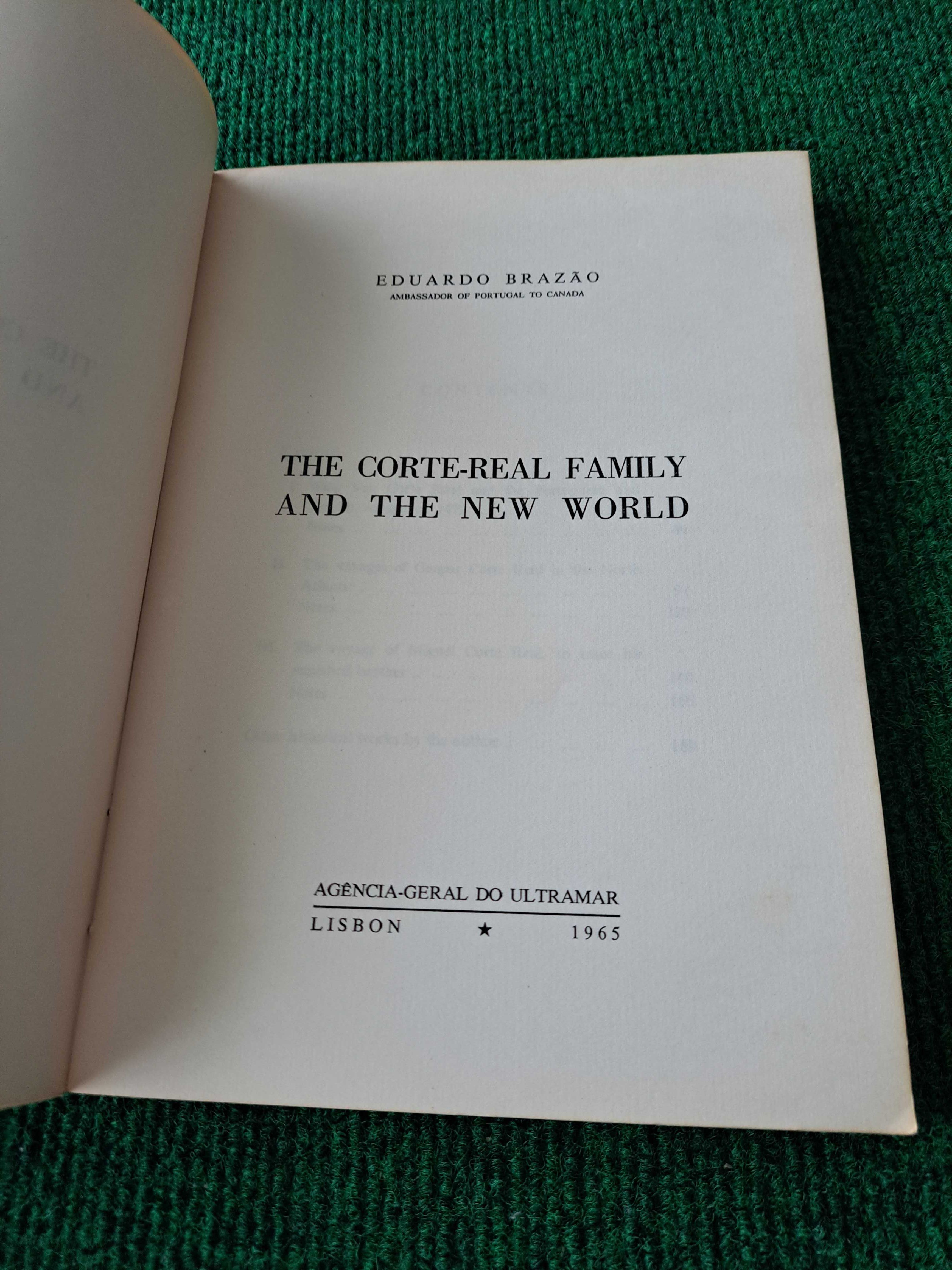 The Corte-Real Family and the New World - Eduardo Brazão
