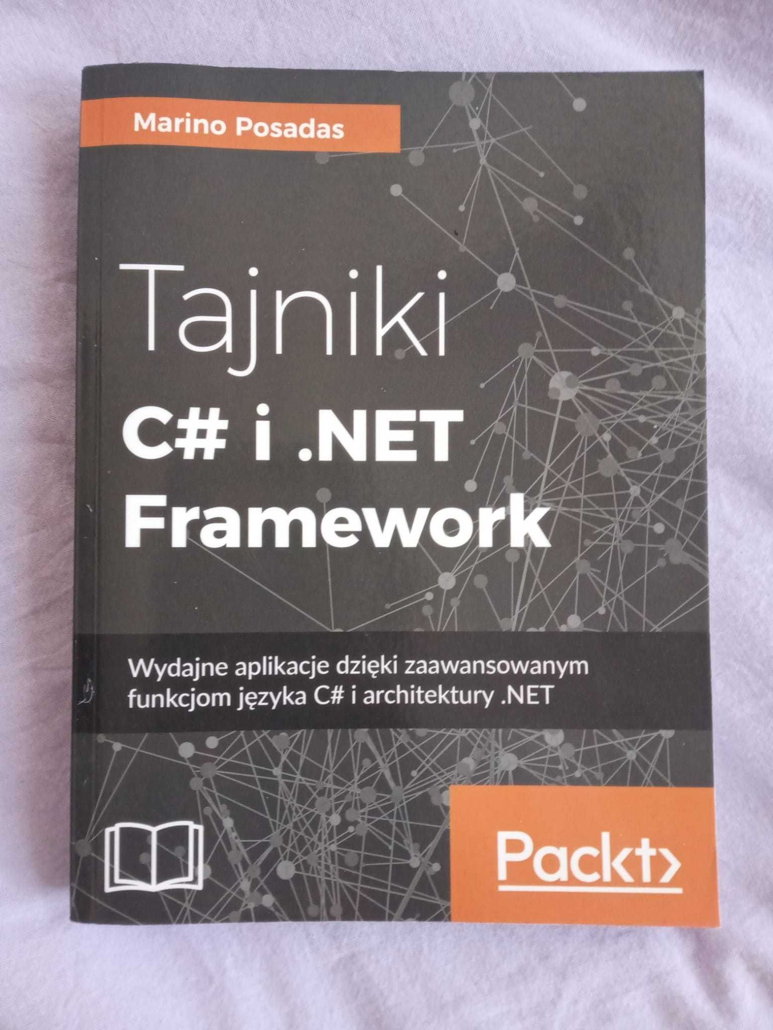 Tajniki C# i .NET Framework, Marino Posadas, aplikacje, programowanie