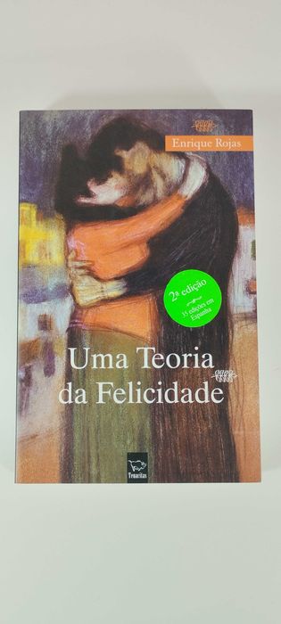 Uma Teoria da Felicidade de Enrique Rojas