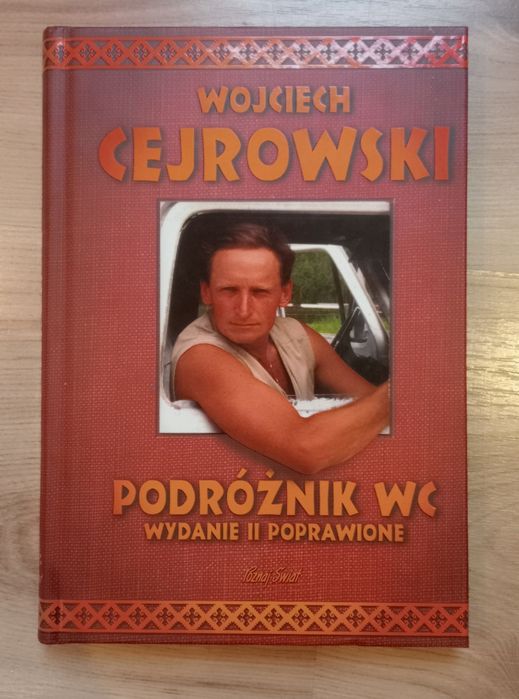 Książka Wojciech Cejrowski ,,Podróżnik WC"