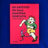 Pedro Proença - Os Apetites de uma Pantera Portátil