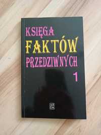 Księga faktów przedziwnych. Część 1