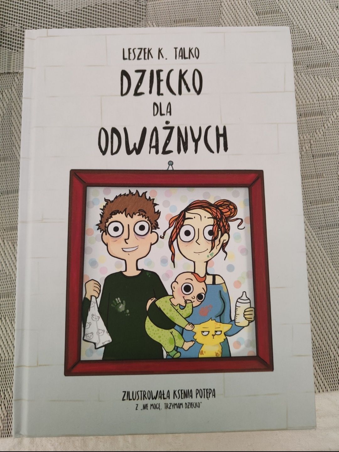 Książka Dziecko dla odważnych