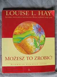 Louise L. Jay, Możesz to zrobić