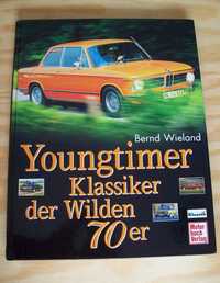 Youngtimer. Klassiker der Wilden 70er.