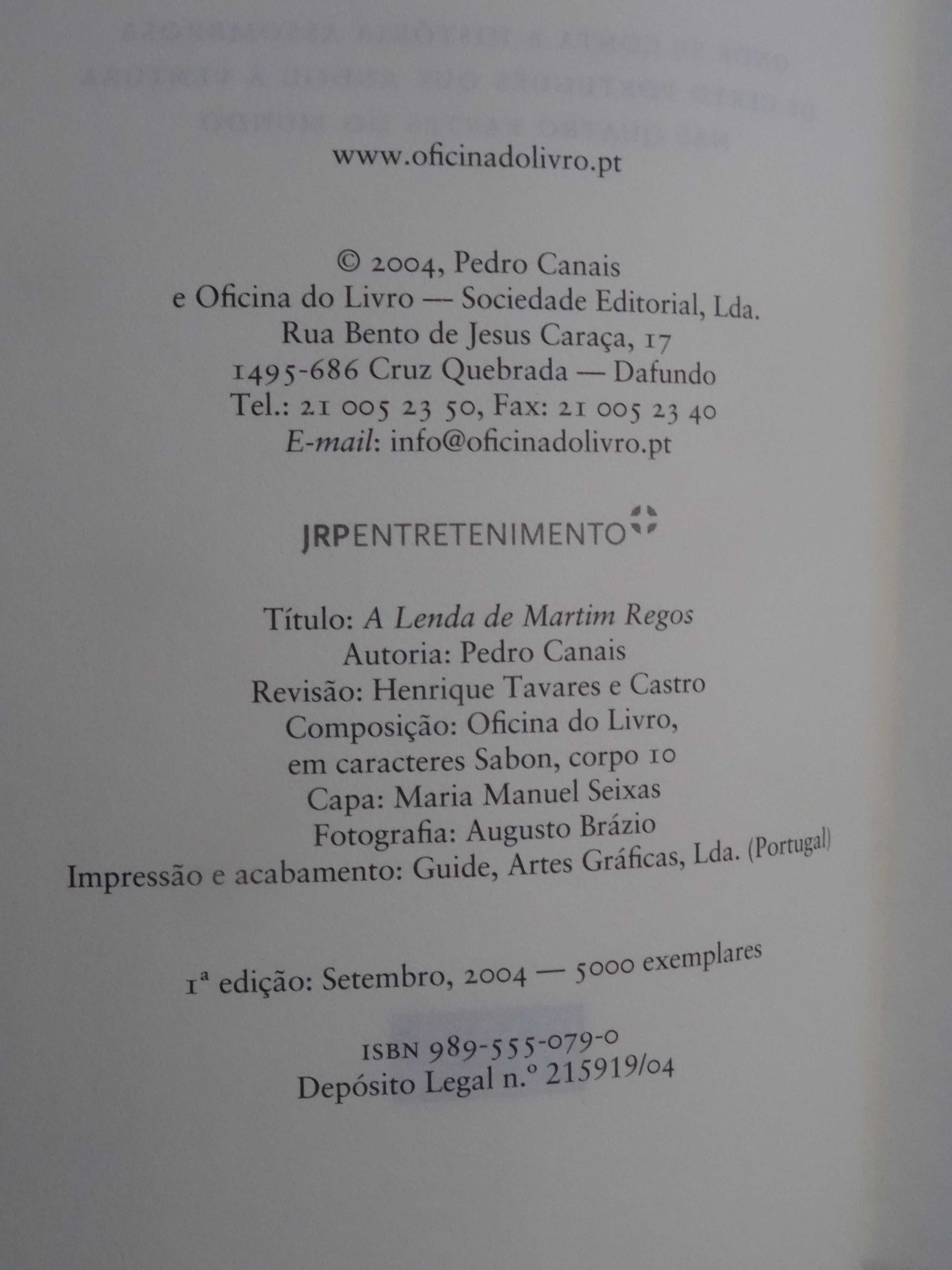 A Lenda de Martim Regos de Pedro Canais - 1ª Edição