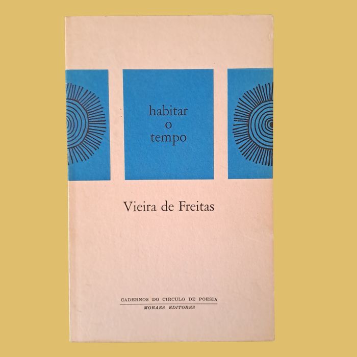Habitar o Tempo - Vieira de Freitas