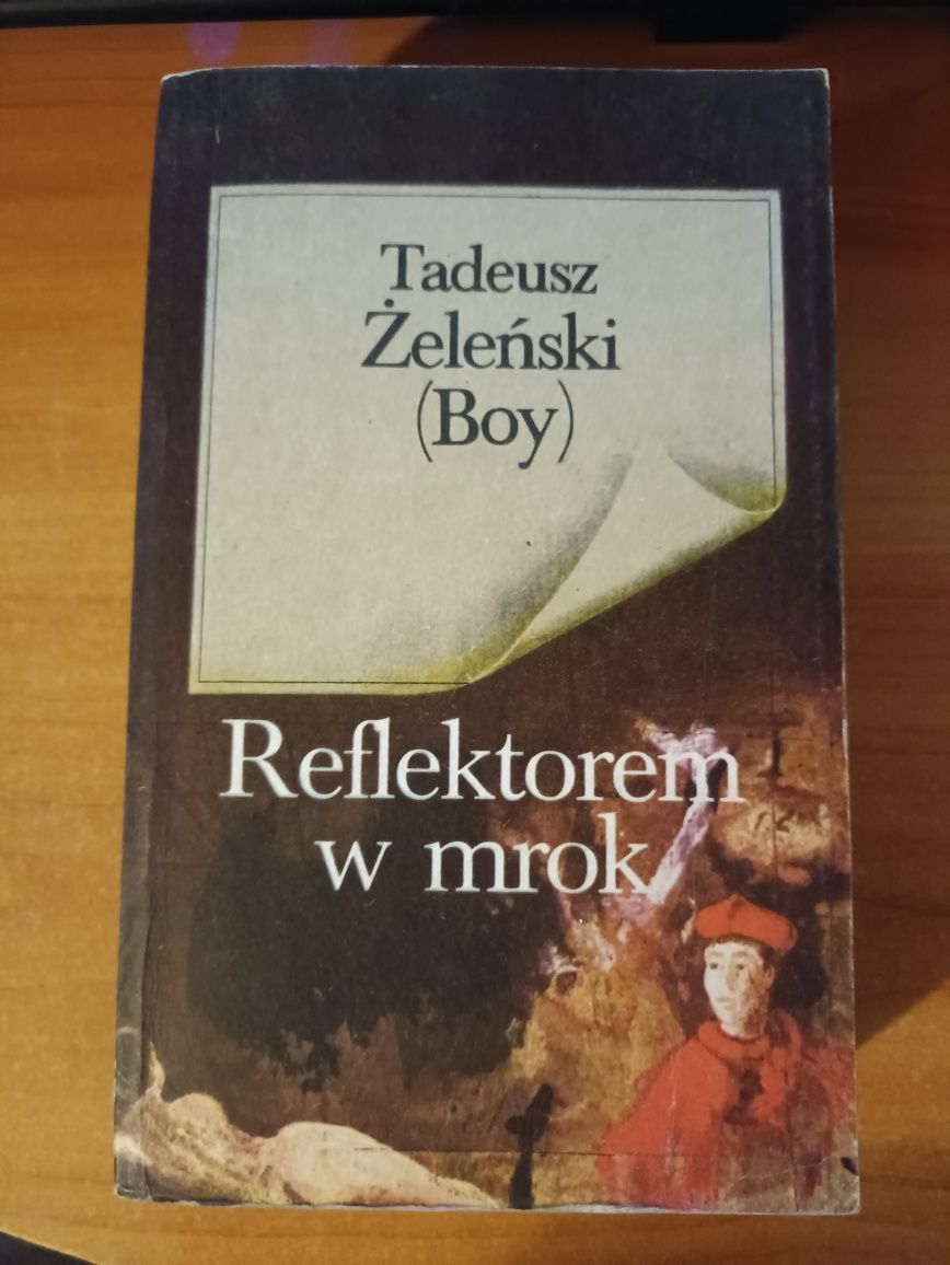 Tadeusz Żeleński "Reflektorem w mrok"