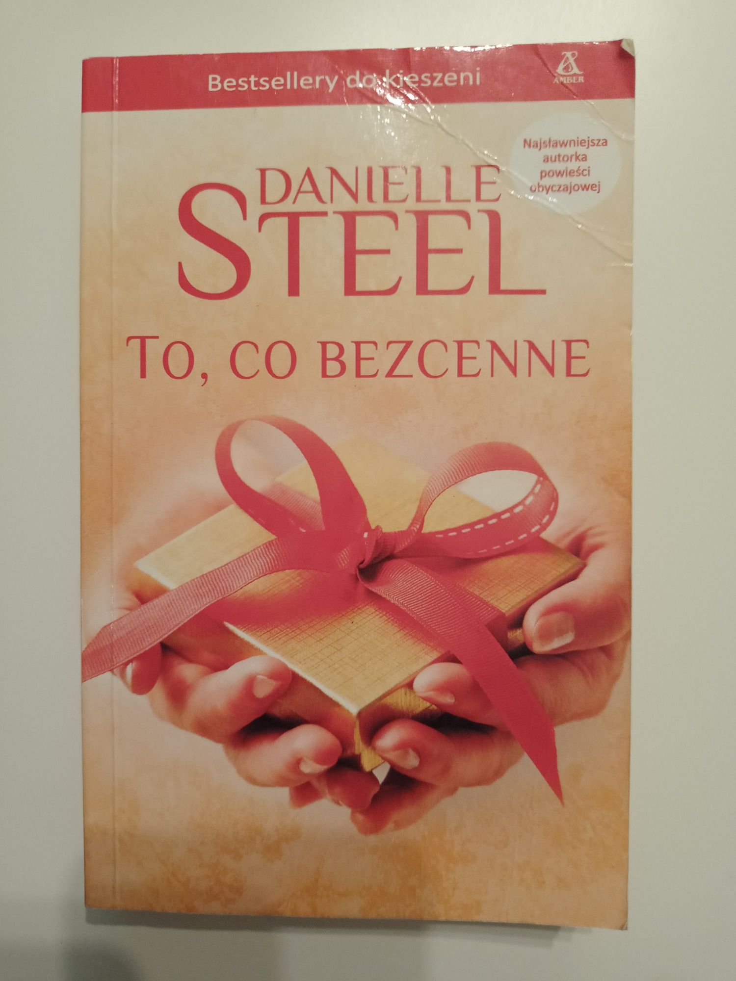 Książka " to, co bezcenne" Danielle Steel, wersja kieszonkowa