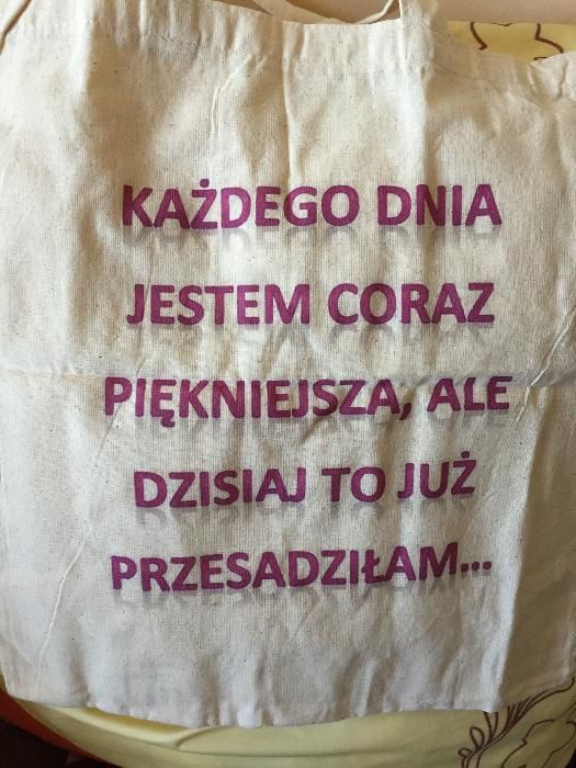 Nowa torba worek na zakupy Każdego dnia jestem coraz piękniejsza...