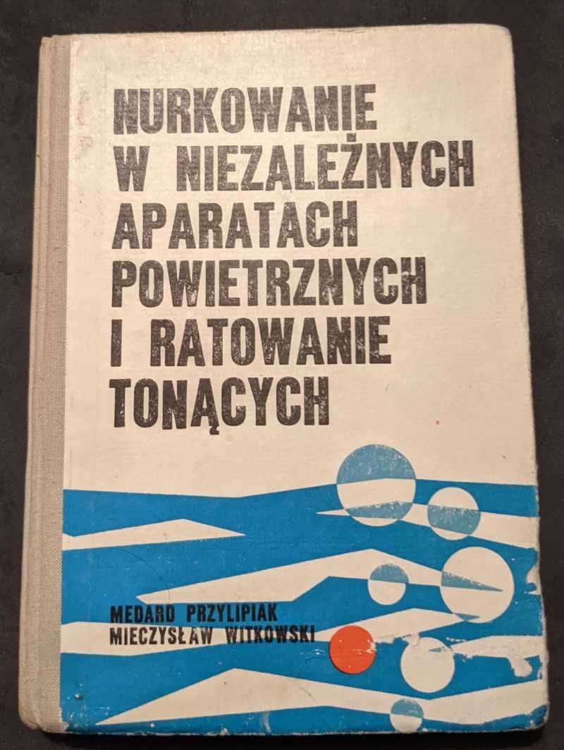 Przylipiak Witkowski Nurkowanie w niezależnych