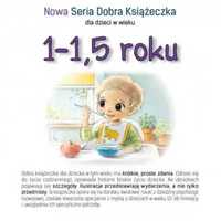 Nowa dobra książeczka 1 - 1,5 roku - Agnieszka Starok