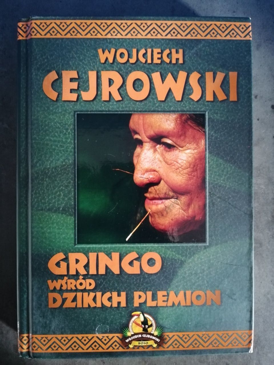 Wojciech Cejrowski Gringo Wśród Dzikich Plemion