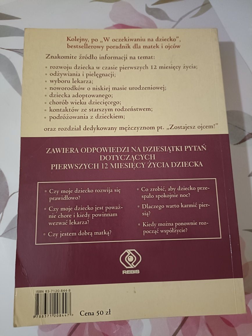 Mamo tato co ty na to? W oczekiwaniu na dziecko. Pierwszy rok życia