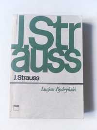 Lucjan Kydryński " Jan Strauss " książka