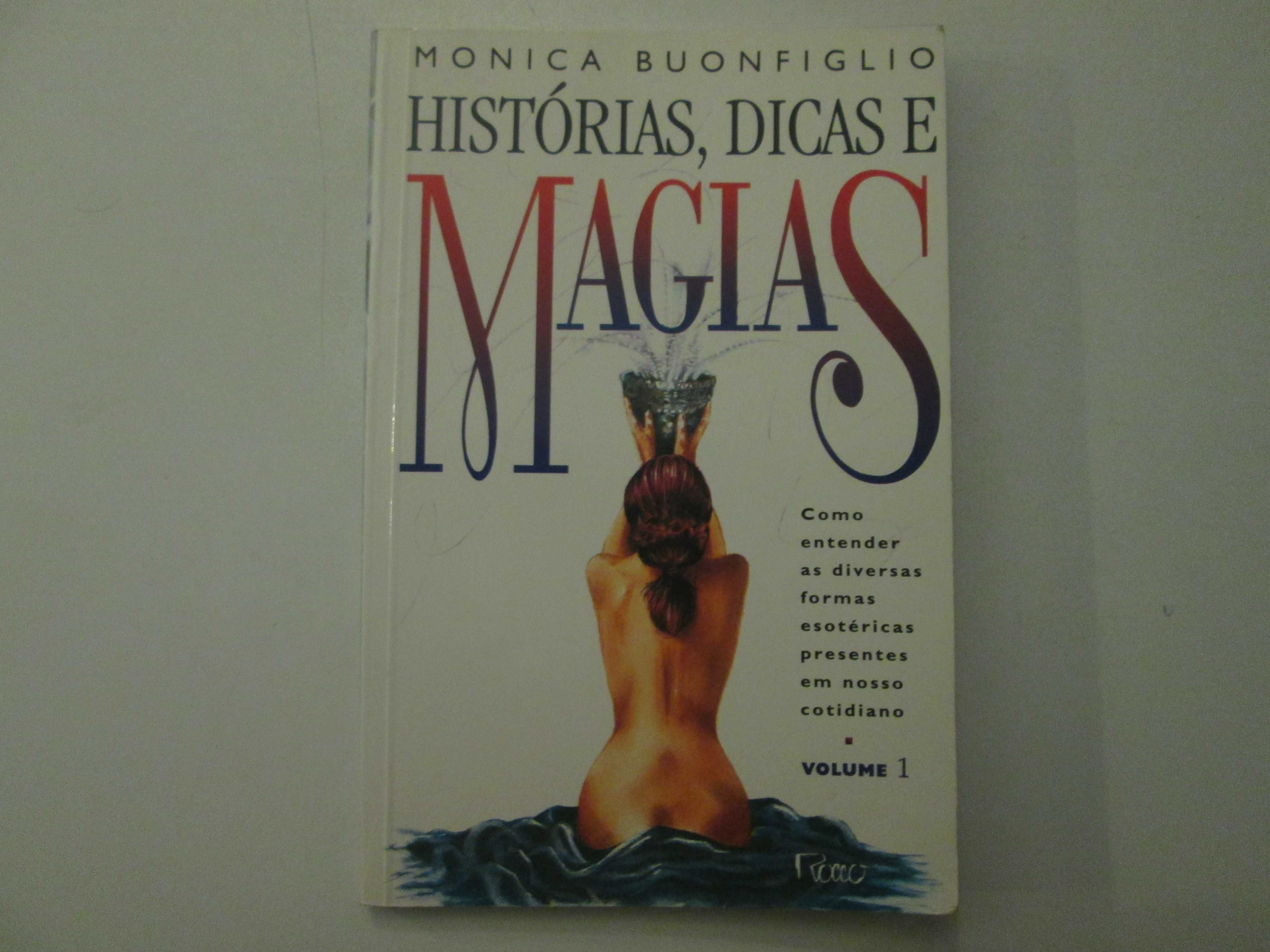 Histórias, dicas e magias 1- Monica Buonfiglio