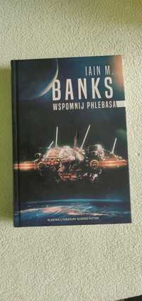 Iain Menzies Banks - Wspomnij Phlebasa