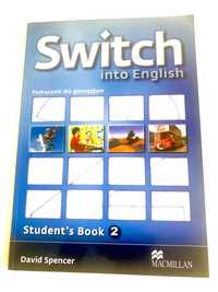 Podręcznik pt. Switch into English do języka angielskiego- gimnazjum.